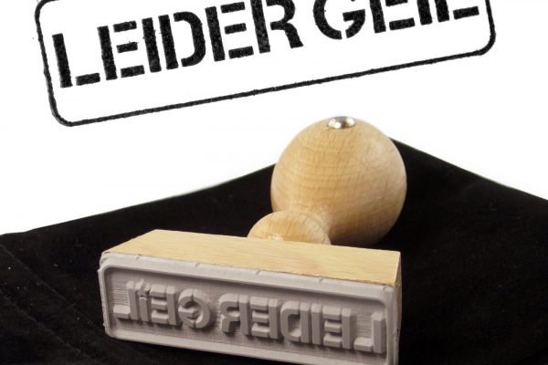 Leider Geil Stempel - Geschenke für Büro