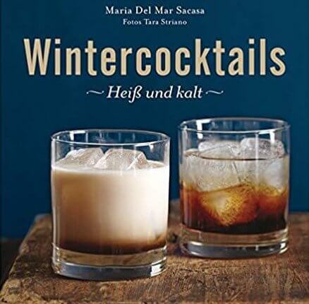 Wintercocktails Cocktails zu Weihnachten Weihnachtscocktails