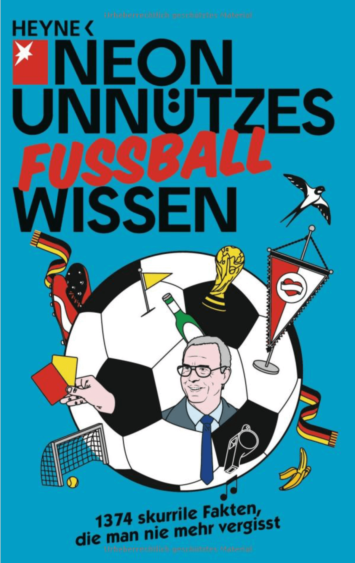 Unnützes Wissen Fußball für Fussballfreaks Buch für Fussballfans und Klugscheiser Titelbild