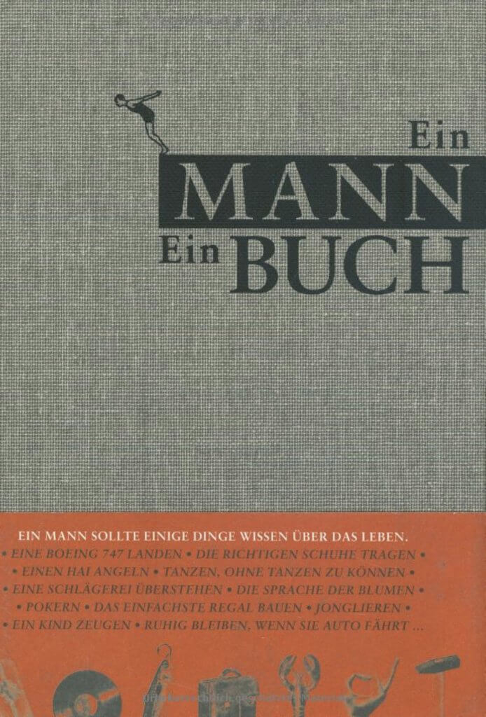 Das Männerbuch - Anleitung fürs Männerleben Männlichkeit sauinteressante Lektüre für Männer 2